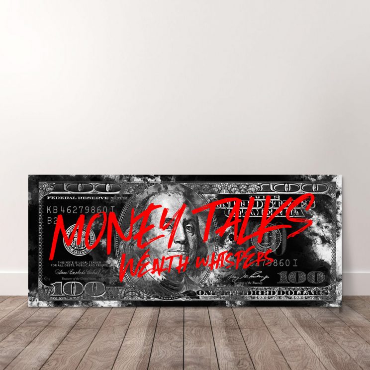 100 Dollar - Money Talks, Wealth Whispers